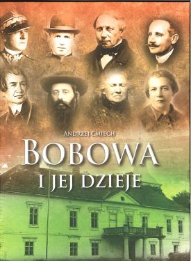 Andrzej Ćmiech „Bobowa i jej dzieje”